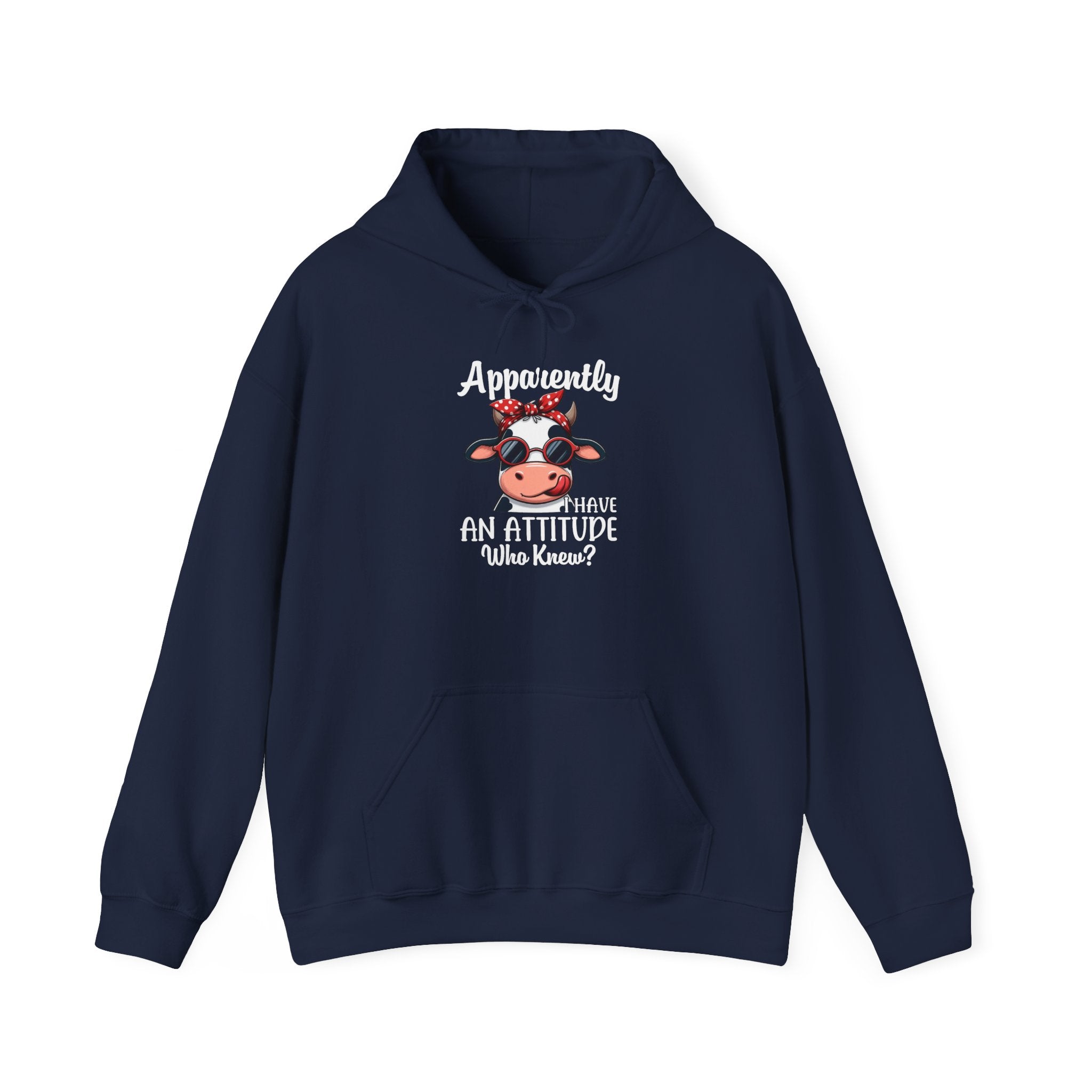 "Apparently I Have an Attitude Who Knew?" Funny Farm Animal Sweatshirt-Cow with Attitude Hoodie