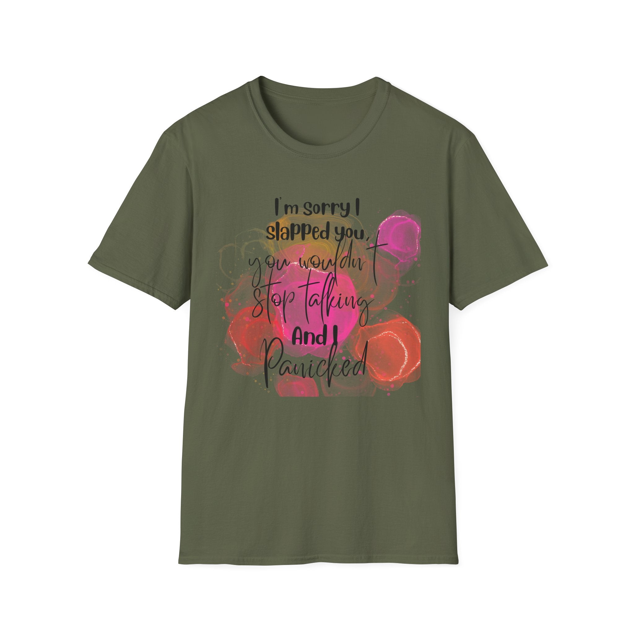 "I'm Sorry I Slapped You, You Wouldn't Stop Talking" Funny Sarcastic Graphic Tee