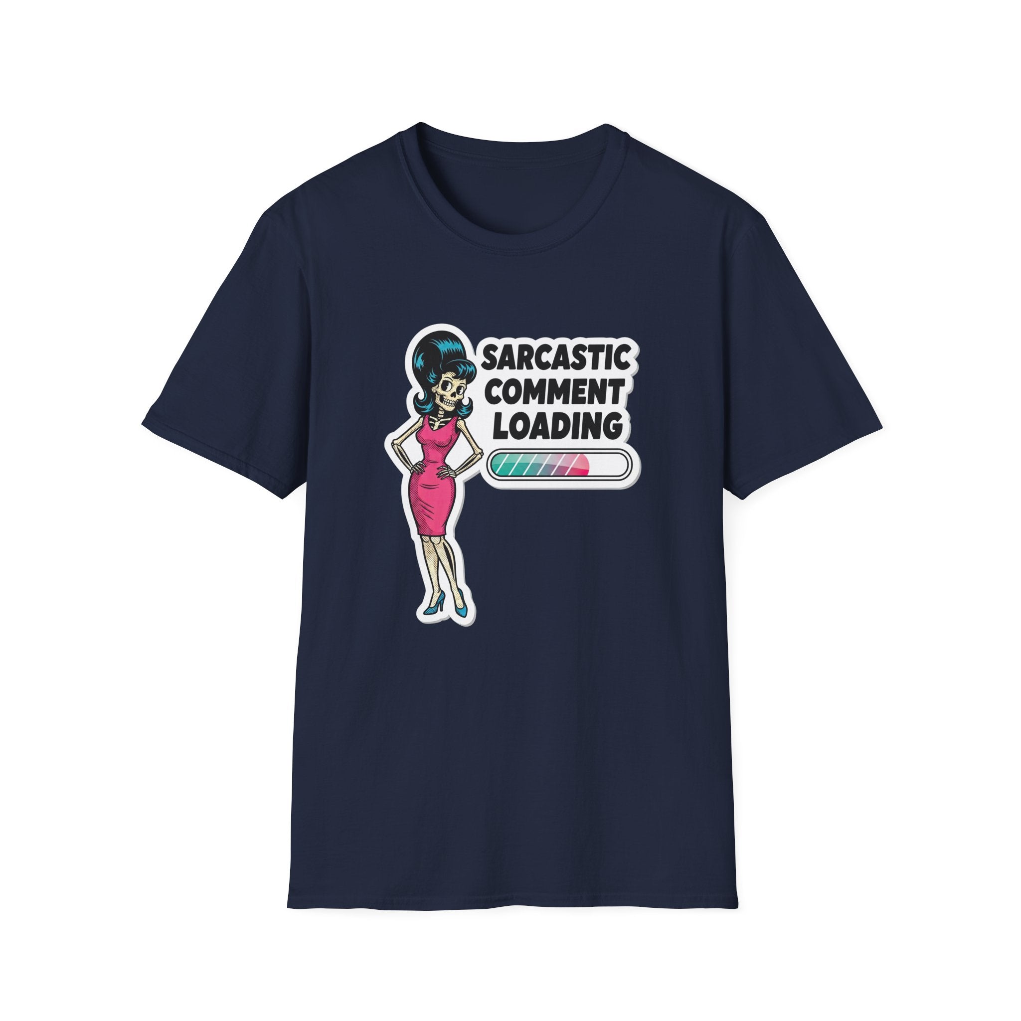 "Sarcastic Comment Loading" T-Shirt — Retro Sassy Pin-Up Tee