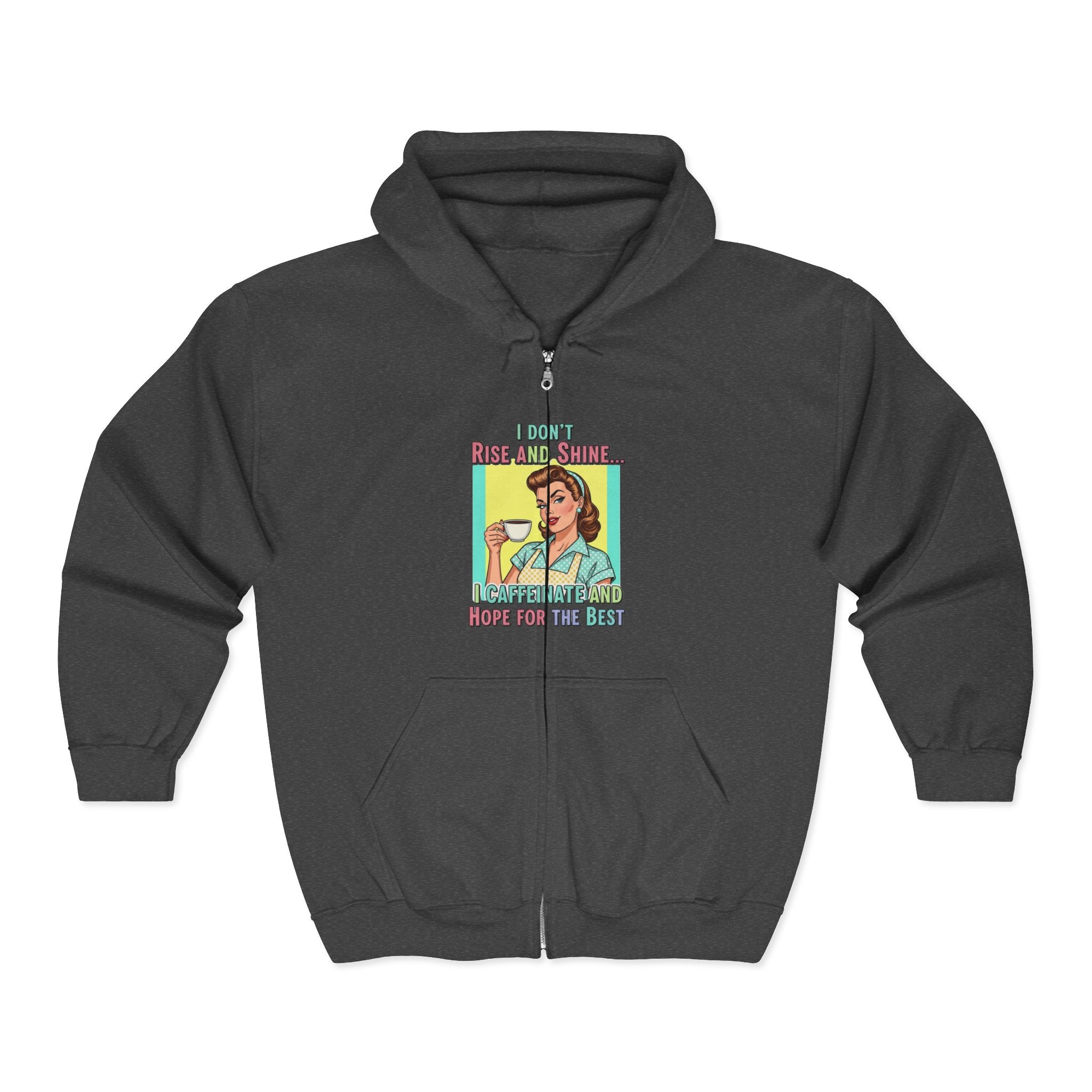 "I Don't Rise and Shine" Graphic Zip-Up Hoodie