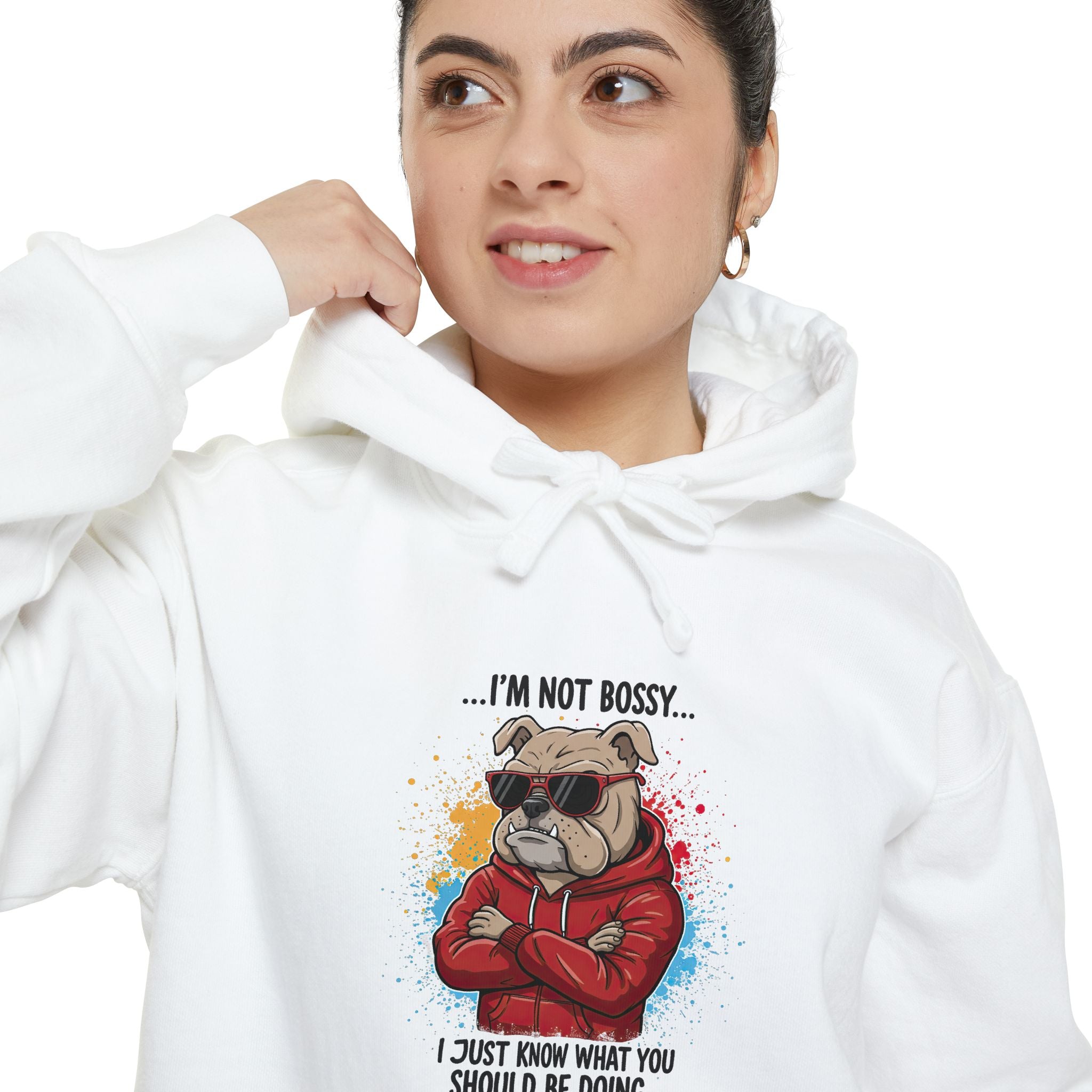 'I’m Not Bossy... I Just Know What You Should Be Doing' -Bulldog Hoodie