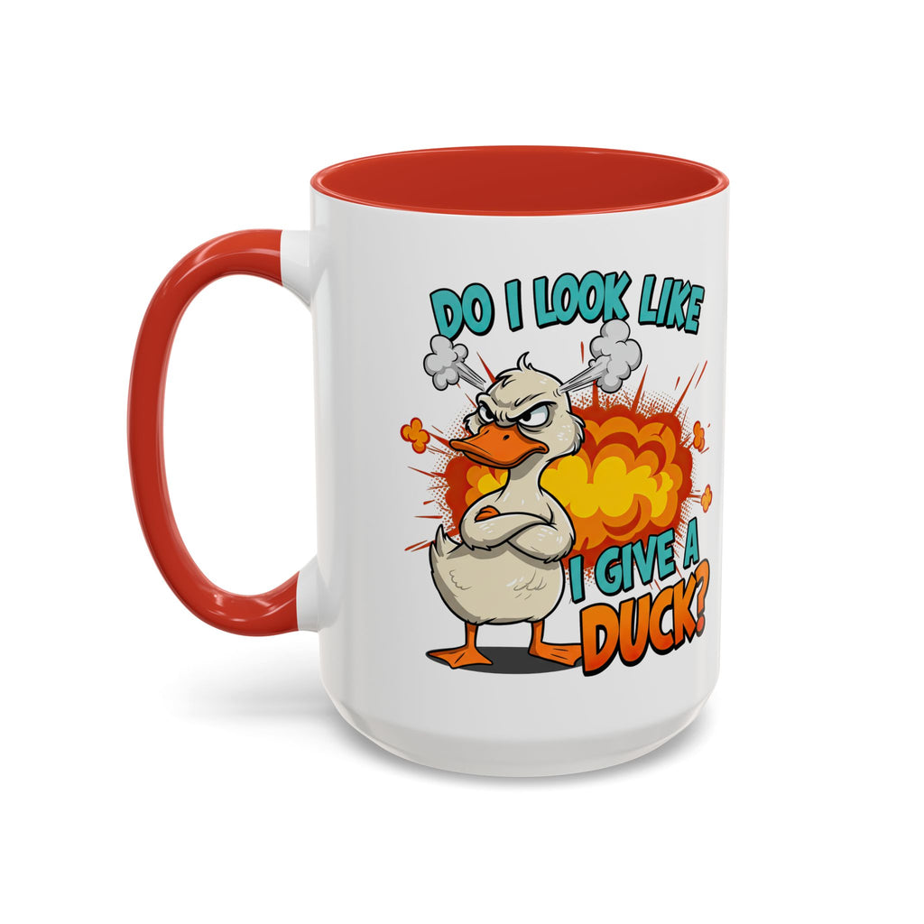“Do I Look Like I Have A Duck?” Coffee Mug -Accent Ceramic Mug