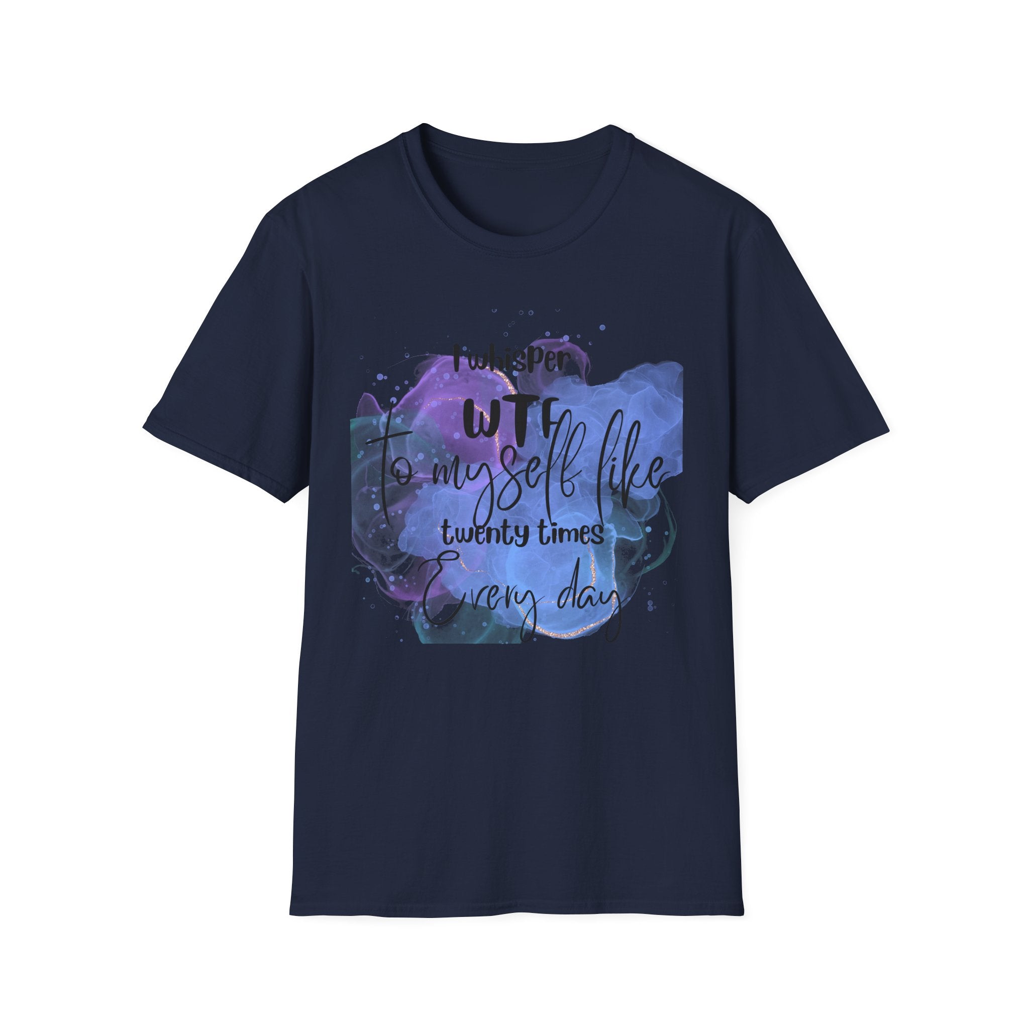"WTF To Myself " Funny Watercolor Self-Talk Graphic T-Shirt