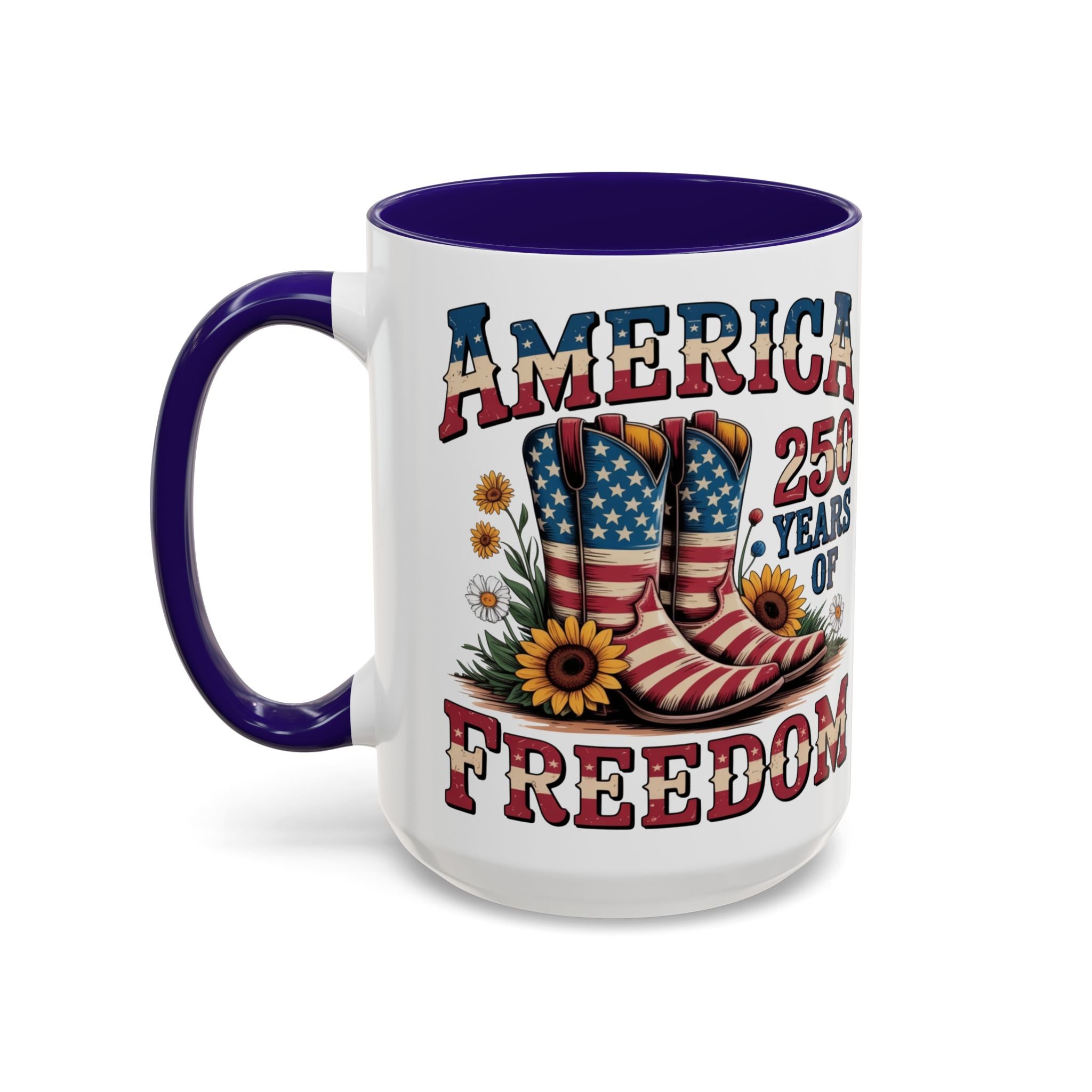 America 250 Years of Freedom Coffee Mug — Patriotic 11oz/15oz Ceramic Mug