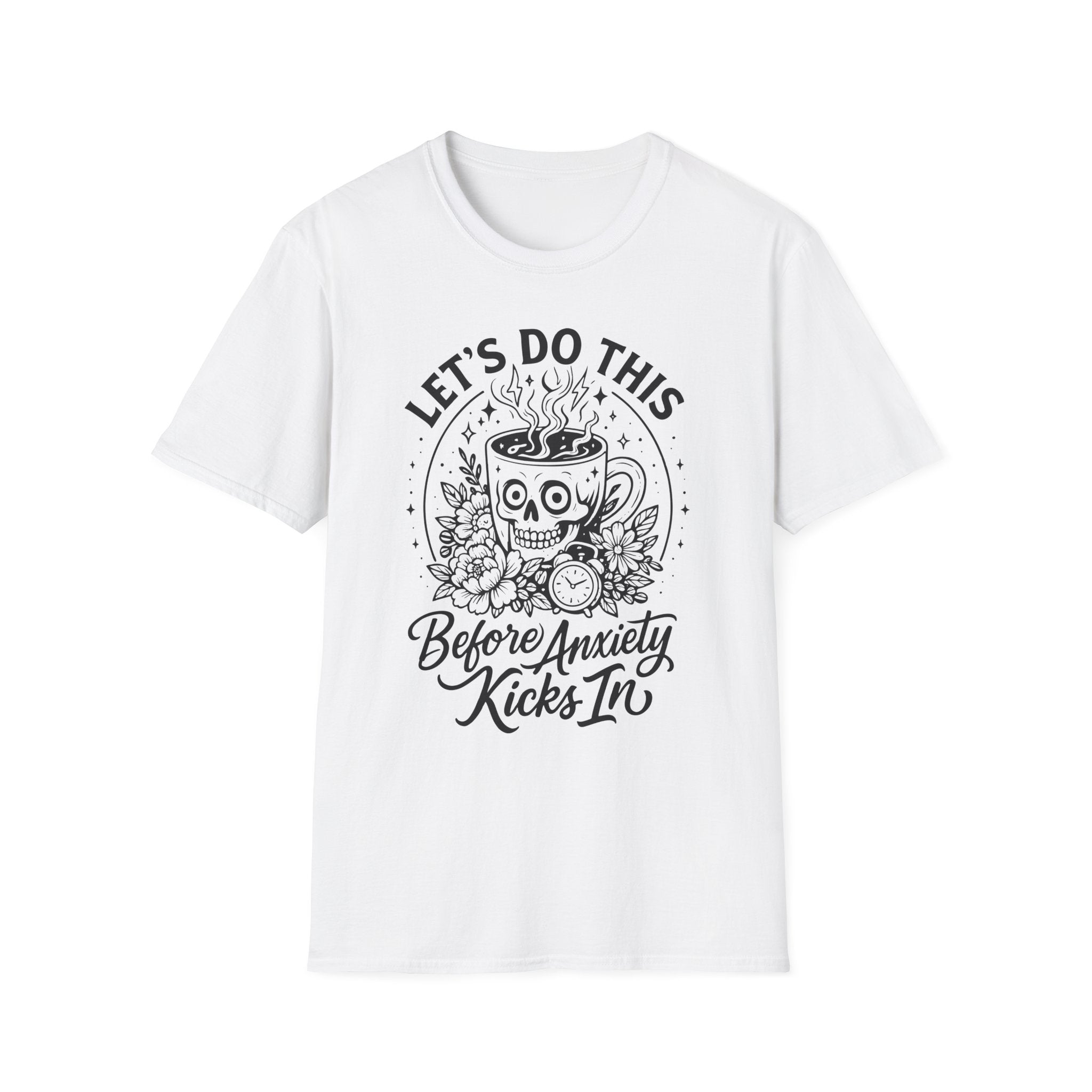 "Let's Do This Before Anxiety Kicks In" Coffee Graphic T-Shirt