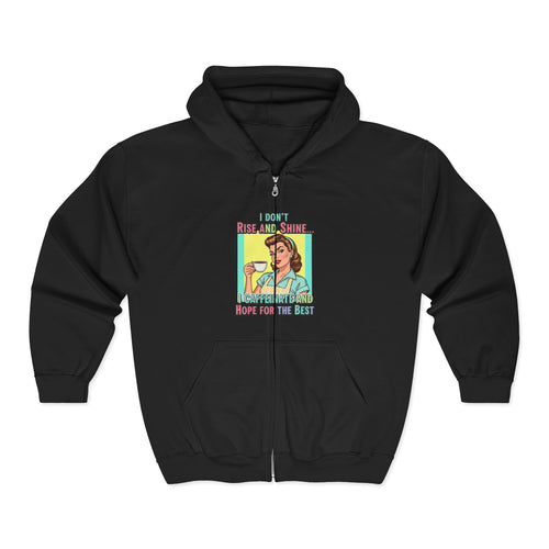 "I Don't Rise and Shine" Graphic Zip-Up Hoodie