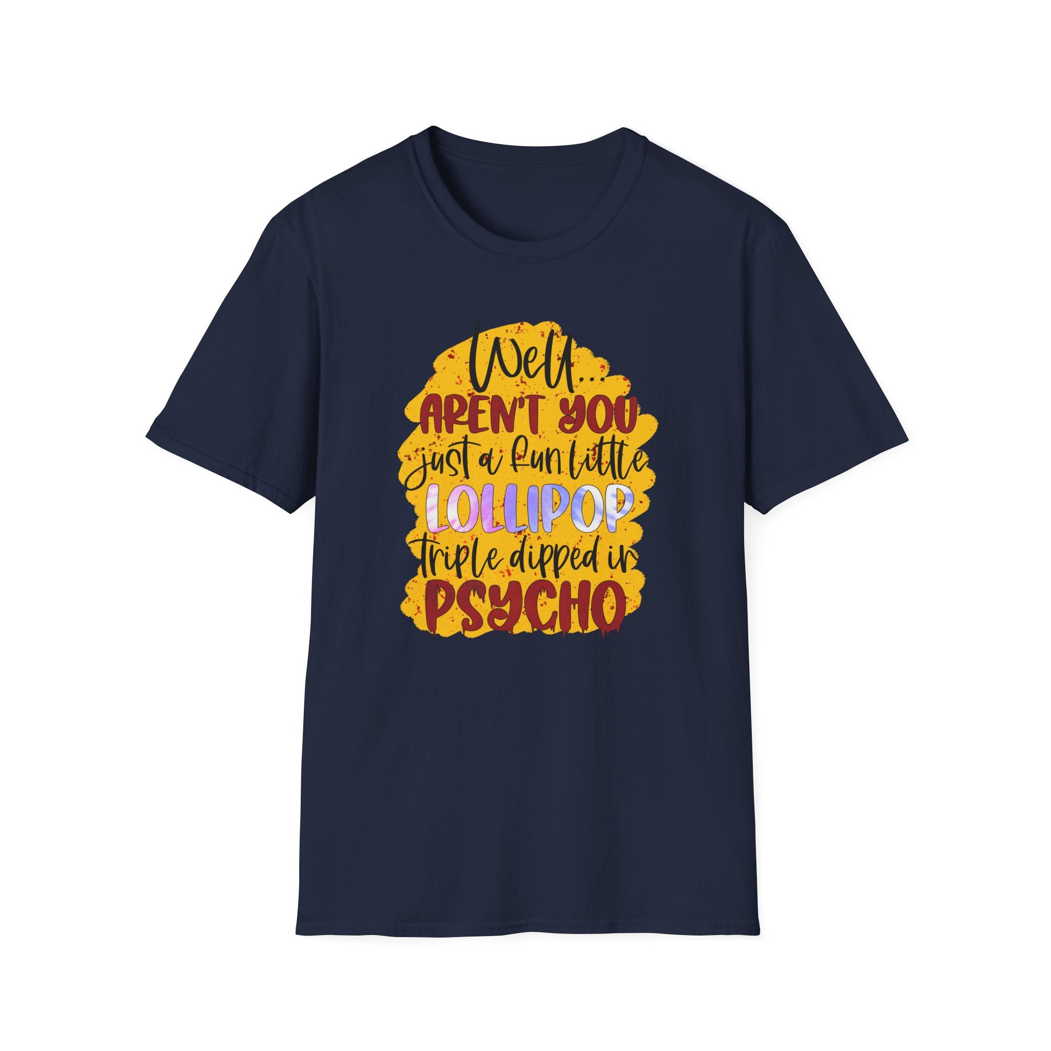“Well… Aren’t You Just a Fun Little Lollipop, Triple Dipped in Psycho” Retro Candy Graphic Tee