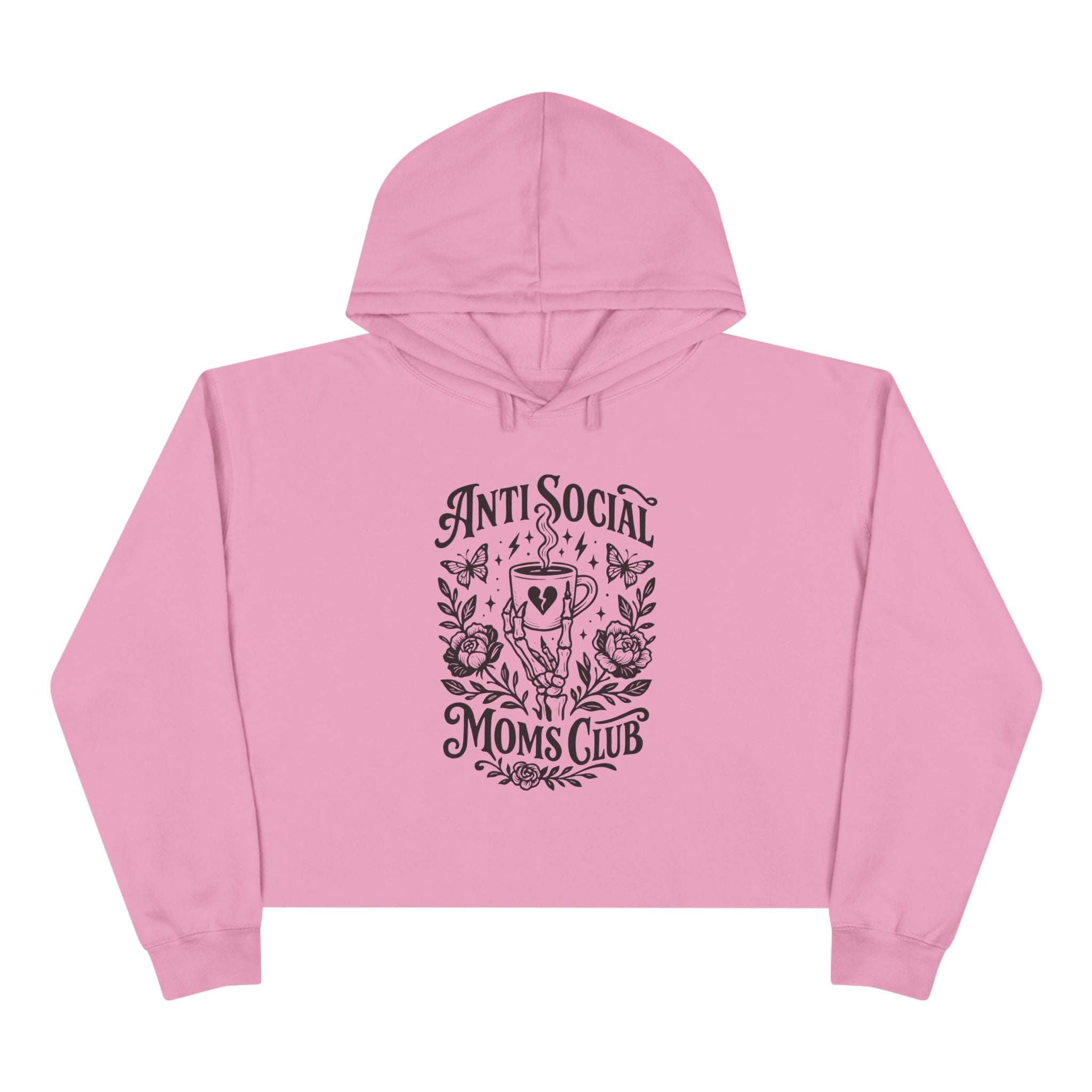 Anti Social Moms Club Crop Hoodie — Floral Coffee Graphic Cropped Hoodie for Introverted Moms