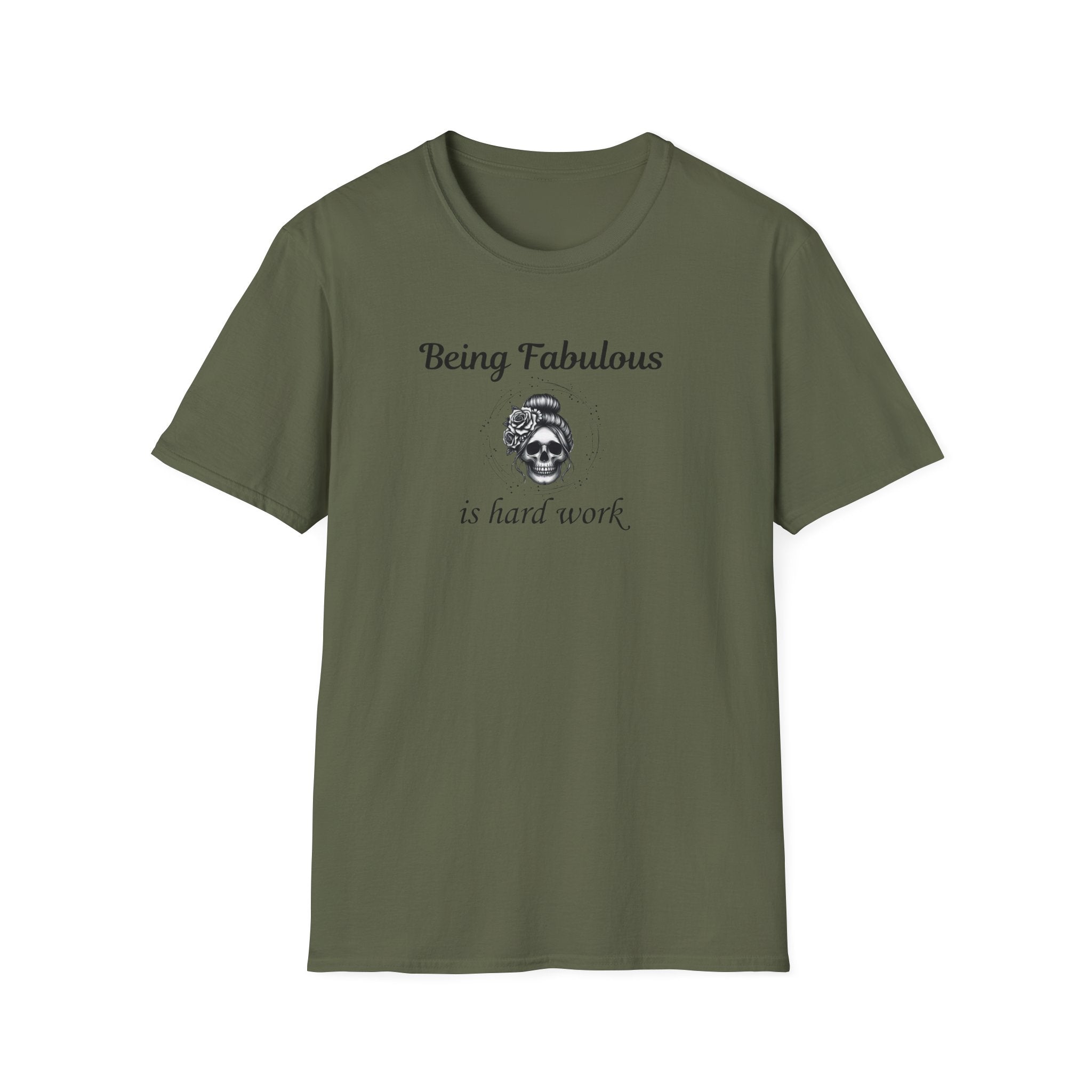 "Being Fabulous Is Hard Work" Funny Skull Tee