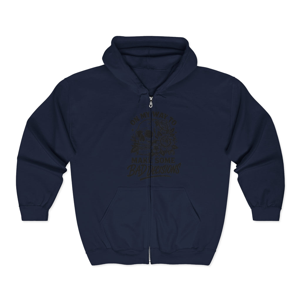 'On My Way to Make Some Bad Decisions' Graphic Zip Hoodie-Bad Decisions Skull