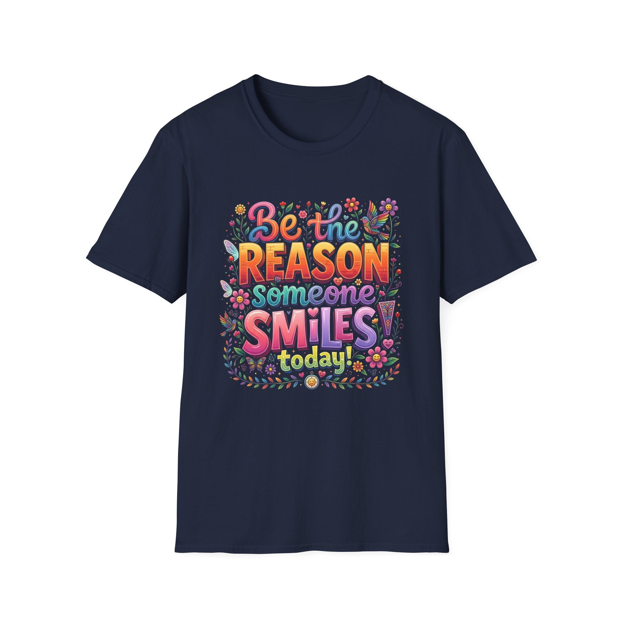 "Be the Reason Someone Smiles Today" Floral Positive Message Tee