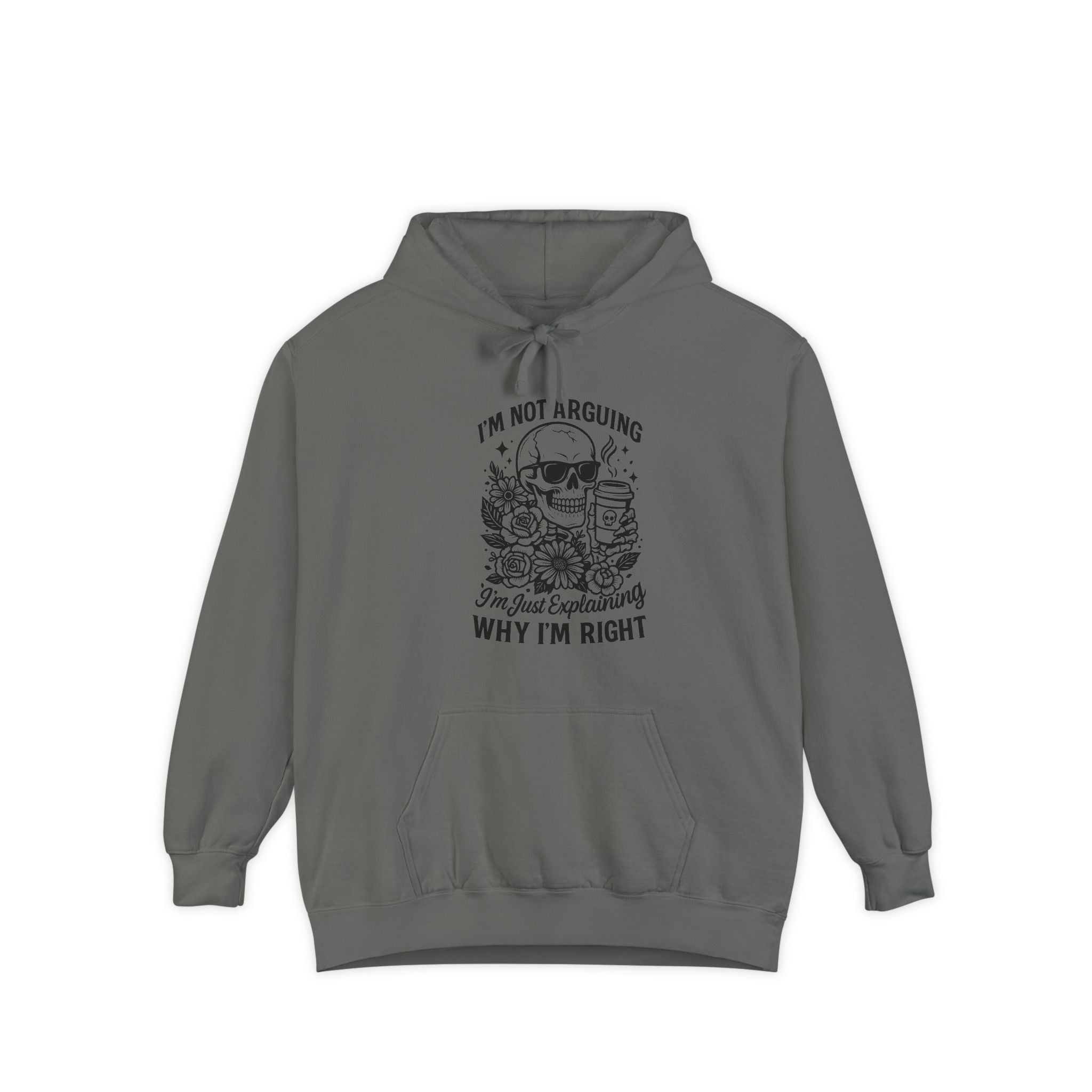 "I'm Not Arguing, "I'm Just Explaining Why I'm Right" Skull Hoodie - Funny   Pullover
