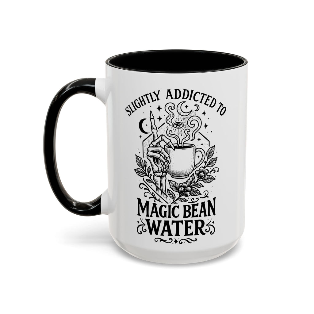 "Slightly Addicted to Magic Bean Water" Floral Accent Coffee Mug – (11/15 oz)