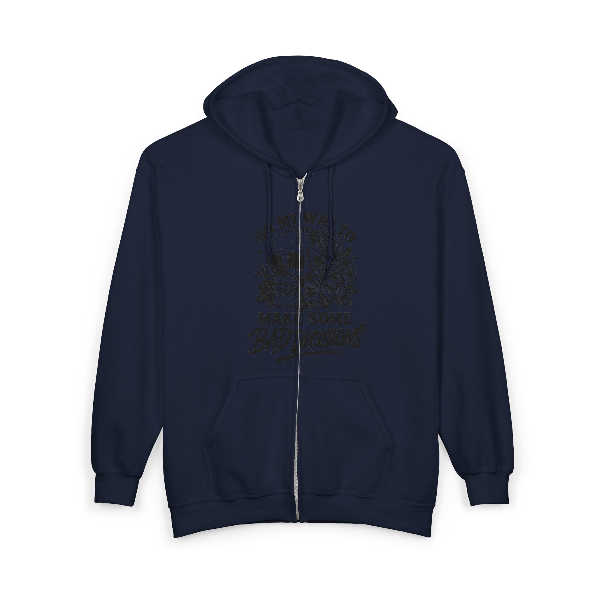'On My Way to Make Some Bad Decisions' Graphic Zip Hoodie-Bad Decisions Skull