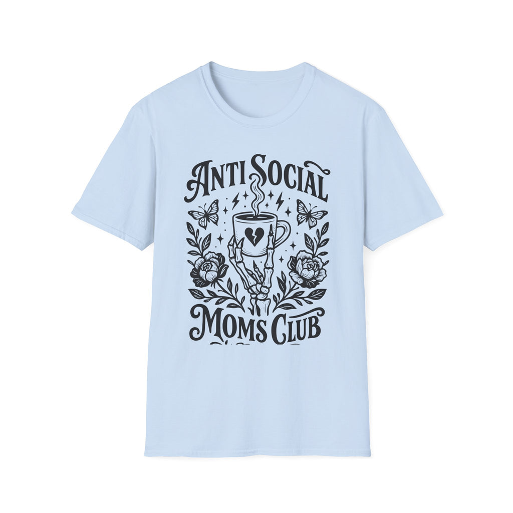 Anti Social Moms Club T-Shirt — Graphic Coffee & Floral Tee for Introverted Moms