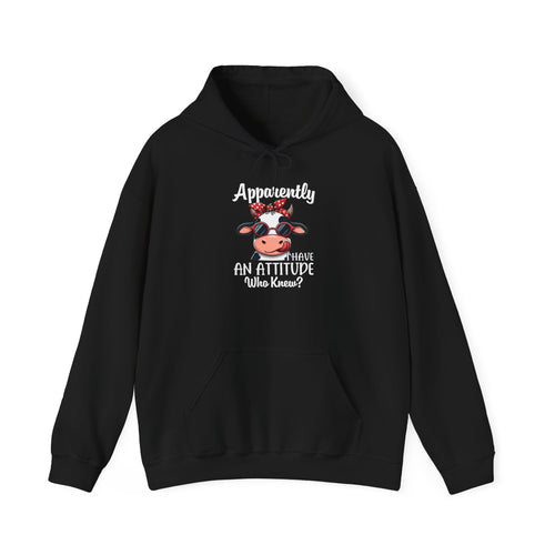 "Apparently I Have an Attitude Who Knew?" Funny Farm Animal Sweatshirt-Cow with Attitude Hoodie