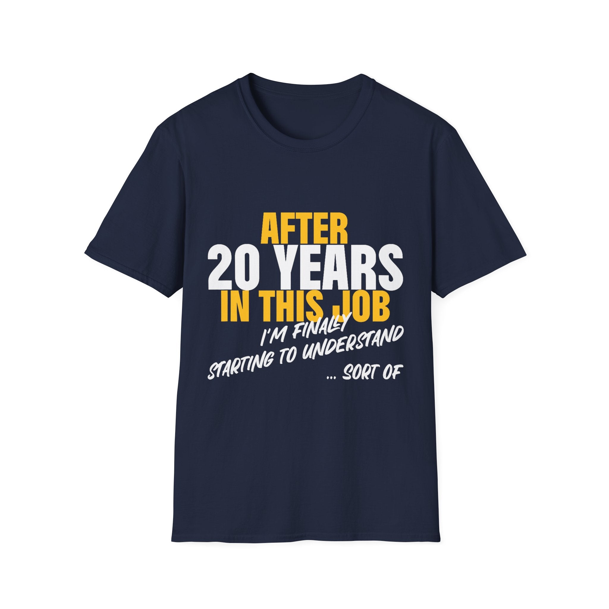 After 20 Years in This Job Funny Retirement / Work Anniversary Tee