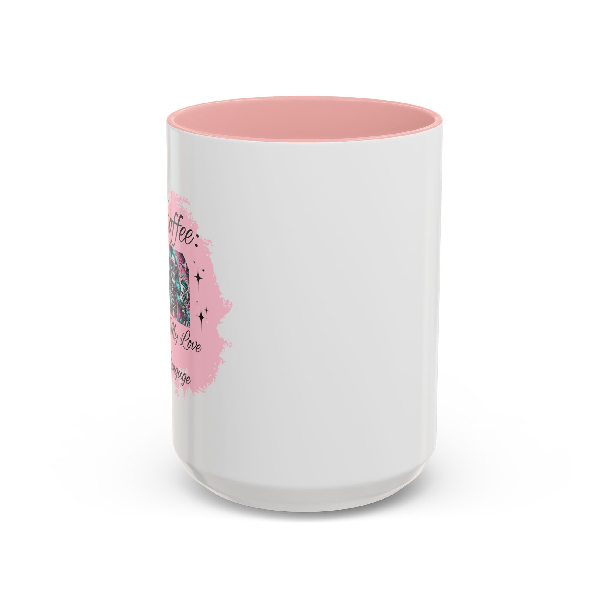"Coffee is My Love Language" Accent Coffee Mug – 11/15oz