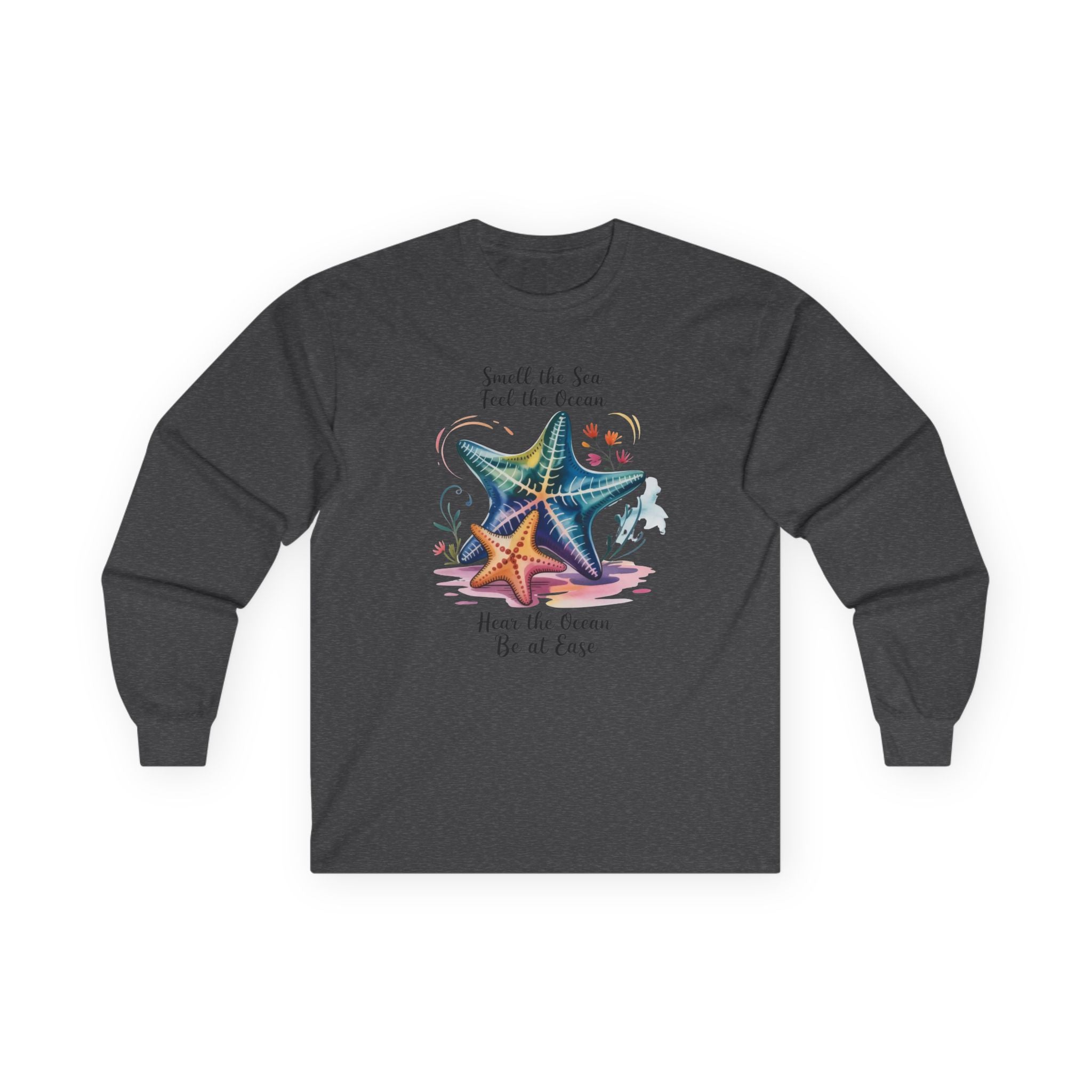 "Smell the Sea, Feel the Ocean" Coastal Starfish Beach Long Sleeve Tee