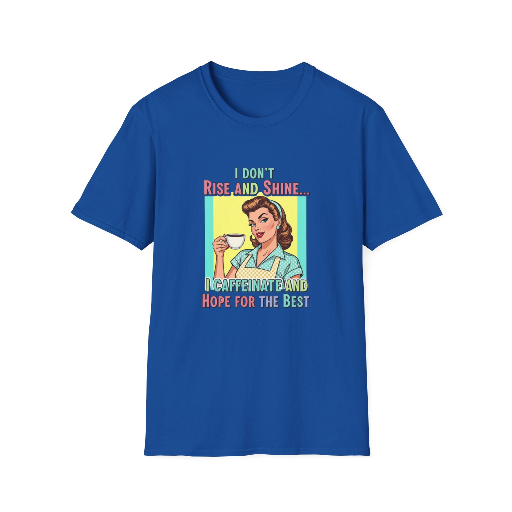 "I Don’t Rise and Shine I Caffeinate" - Retro Coffee Tee