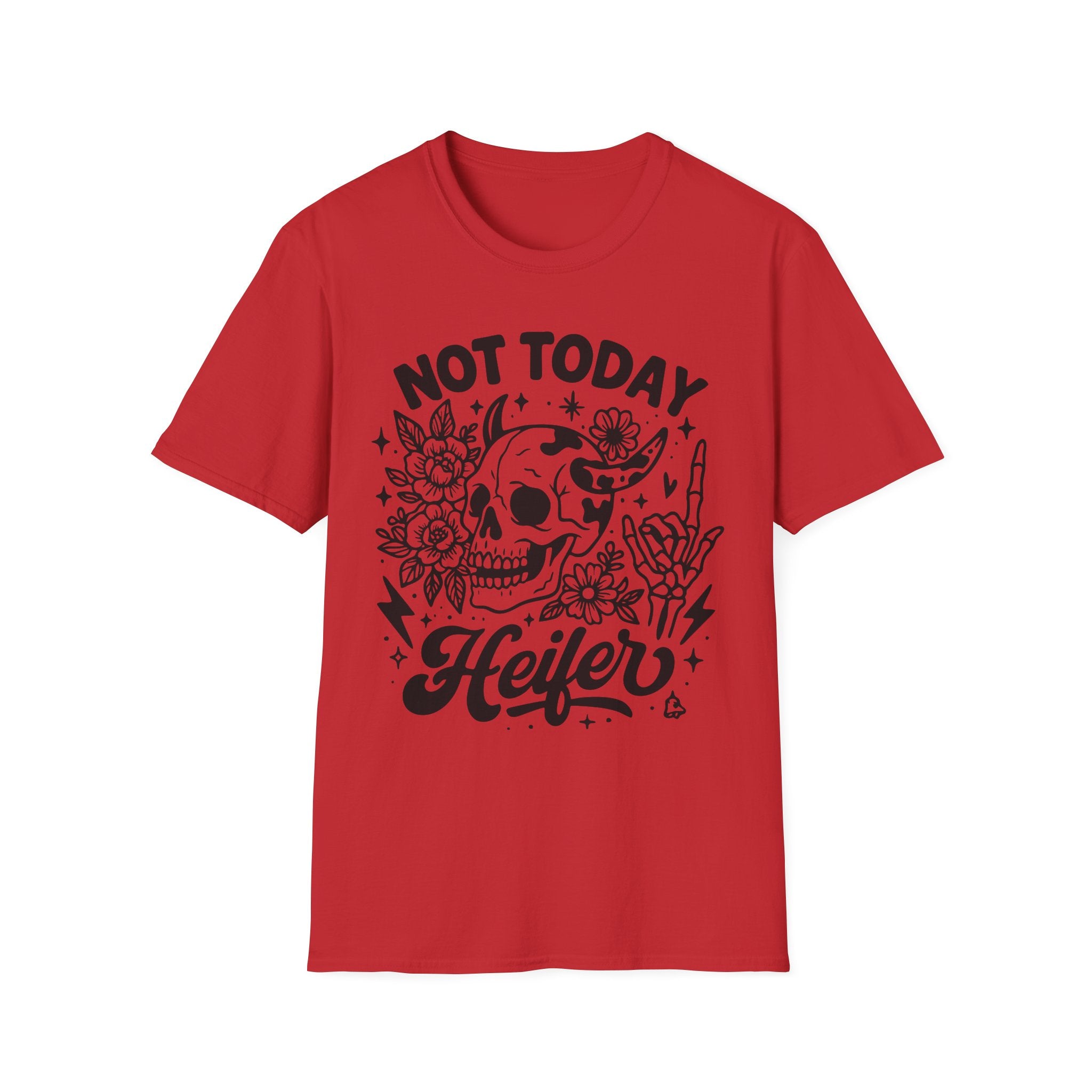 "Not Today Heifer" Soft style T-Shirt