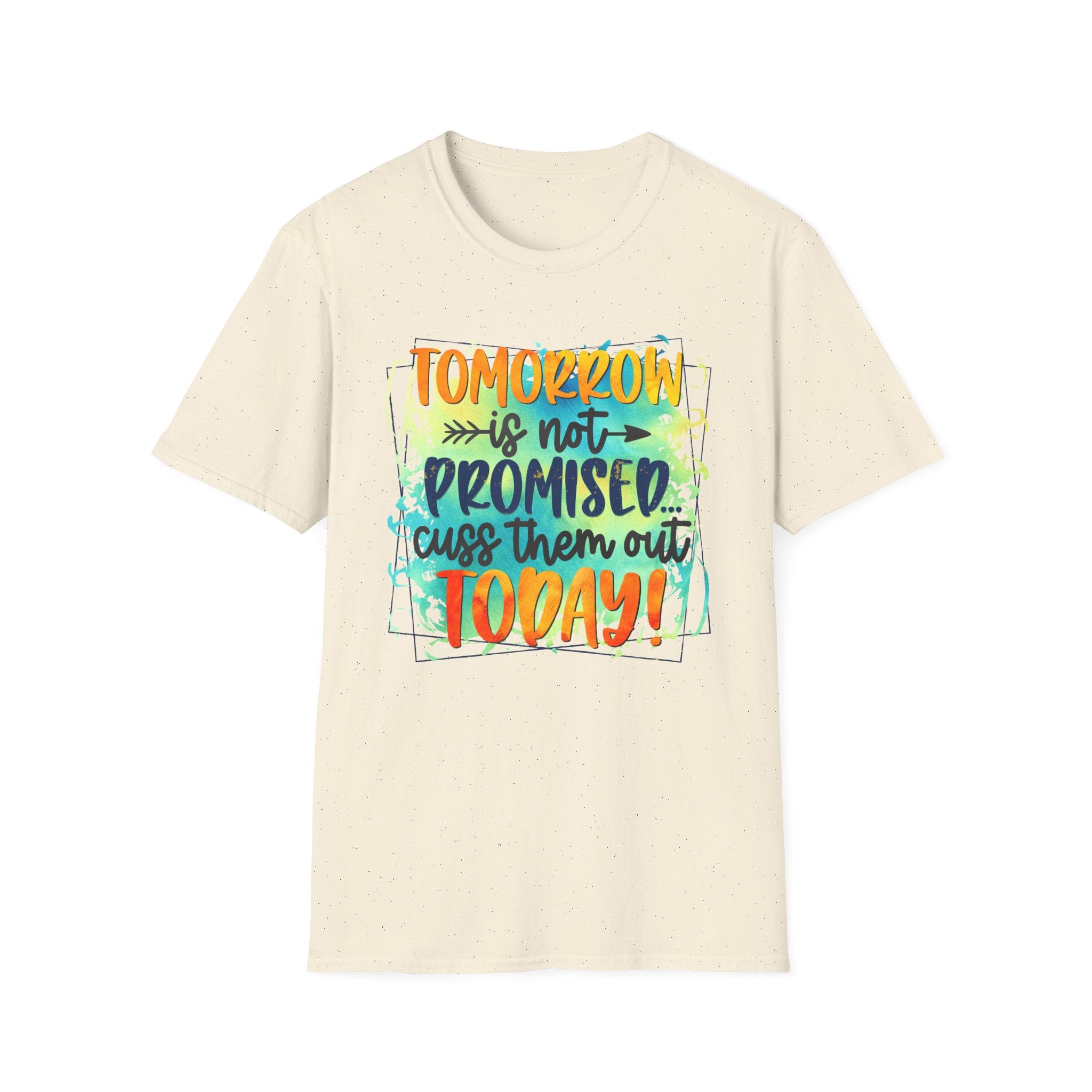 "Tomorrow Is Not Promised" Inspirational Graphic Tee