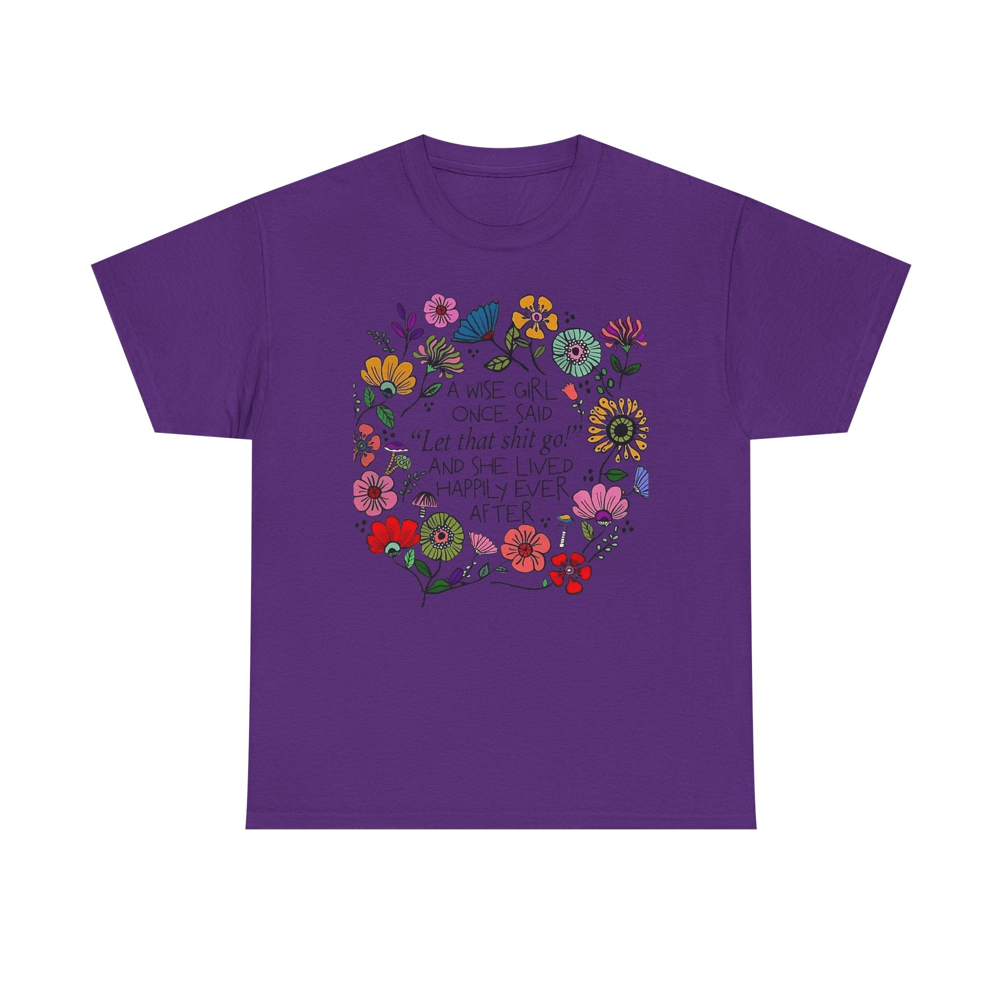 "Let That Shit Go" Women’s Floral Inspirational Relaxation T‑Shirt