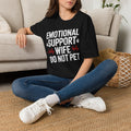 Emotional Support Wife T-Shirt — Funny Paw Print & Heartbeat Graphic