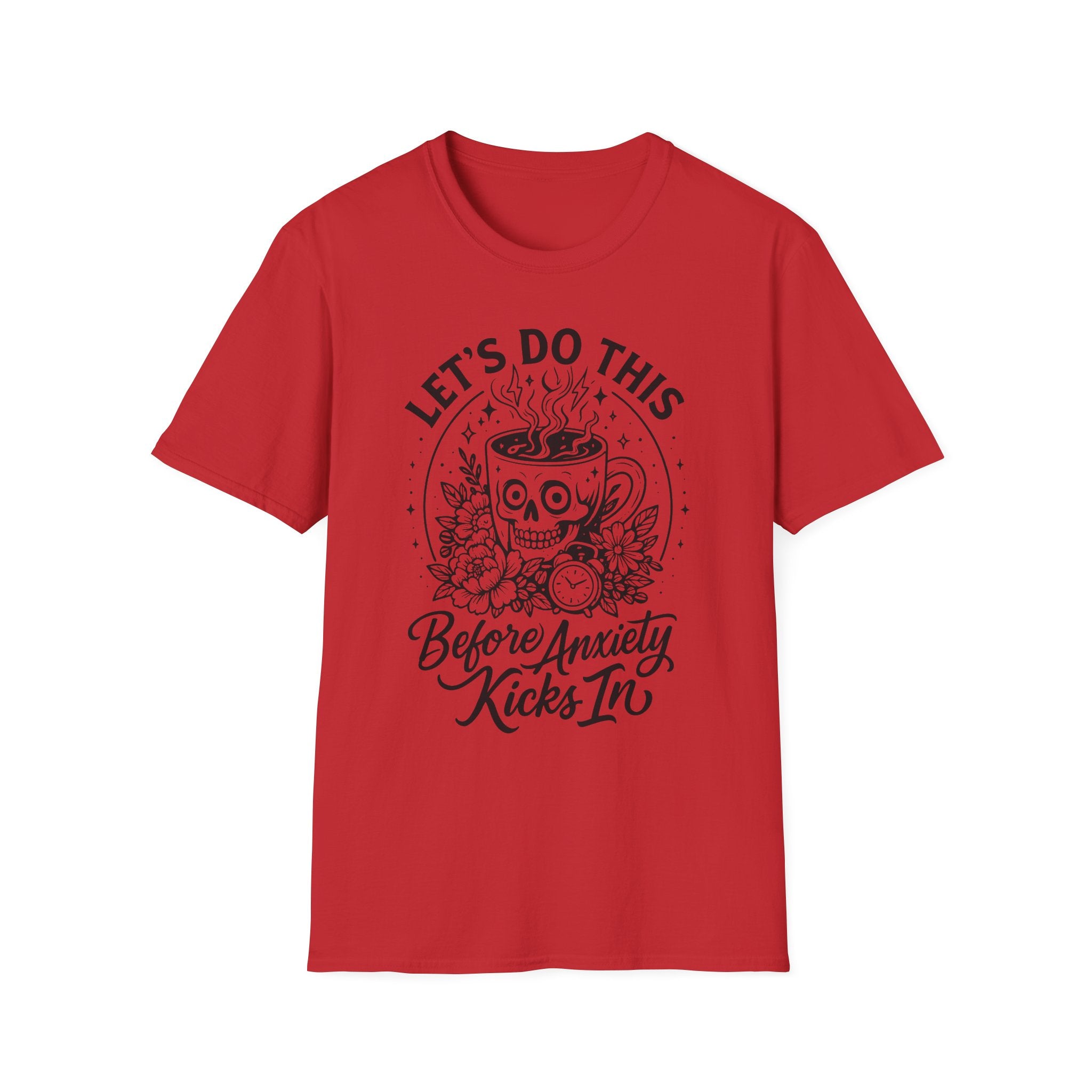 "Let's Do This Before Anxiety Kicks In" Coffee Graphic T-Shirt