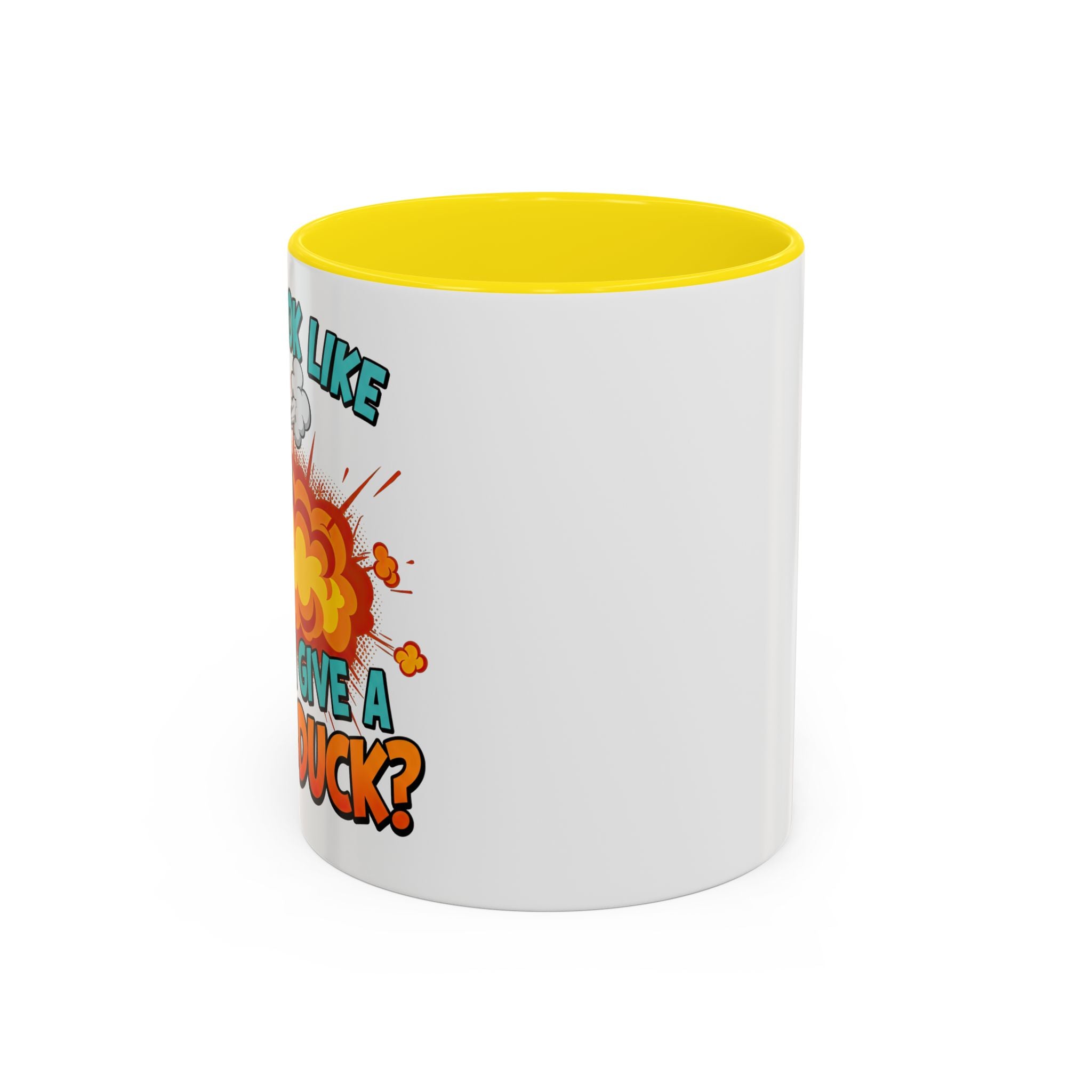 “Do I Look Like I Have A Duck?” Coffee Mug -Accent Ceramic Mug