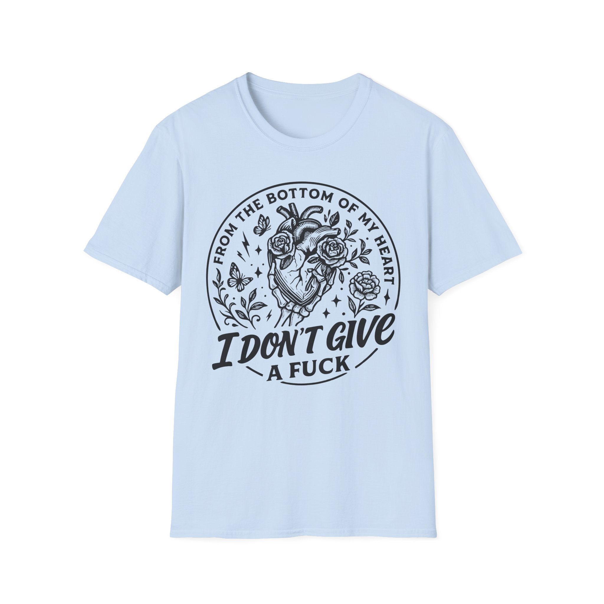 I Don't Give a F*ck T-Shirt — Heart & Roses Graphic Tee