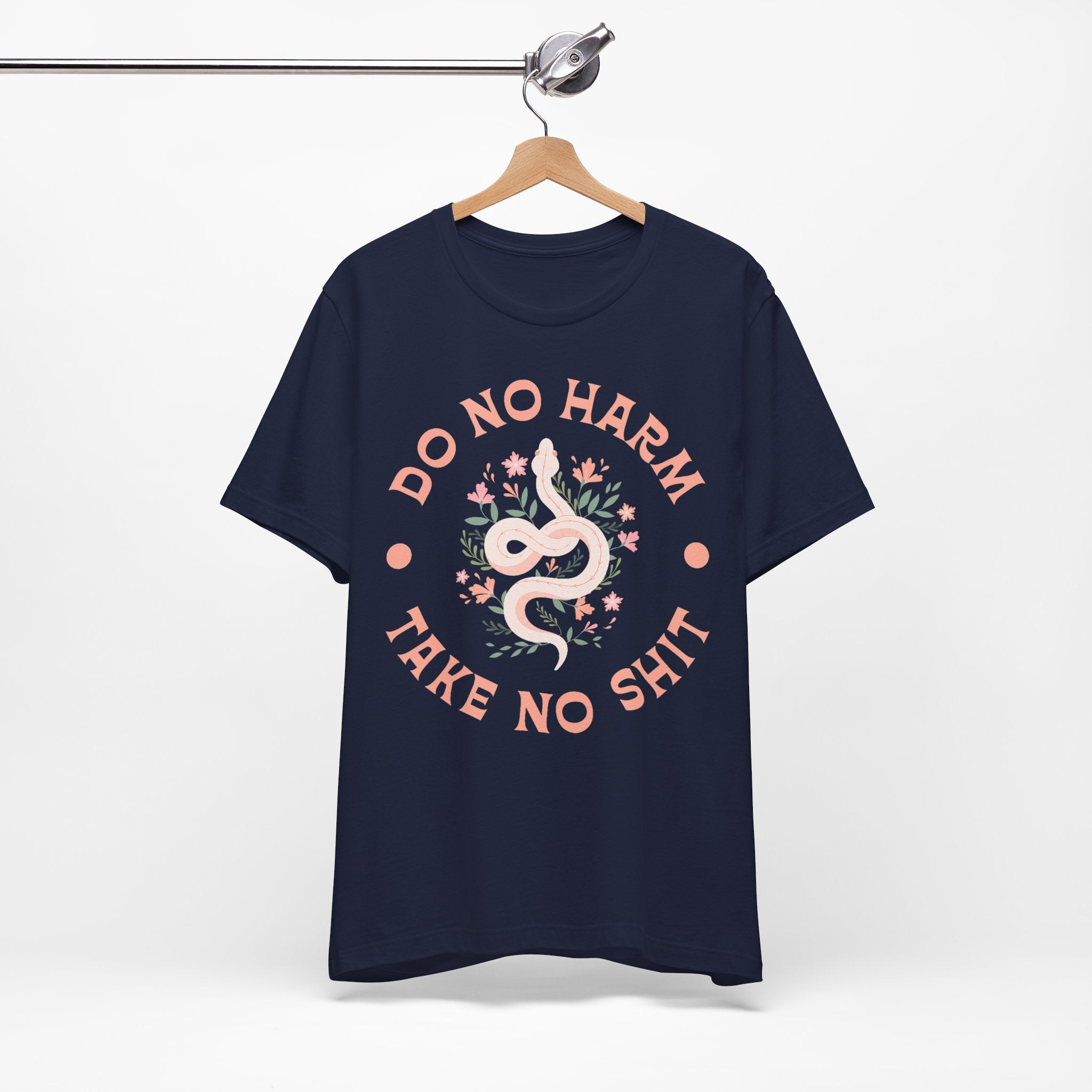 Do No Harm Take No Shit T-Shirt — Floral Empowerment Graphic Tee
