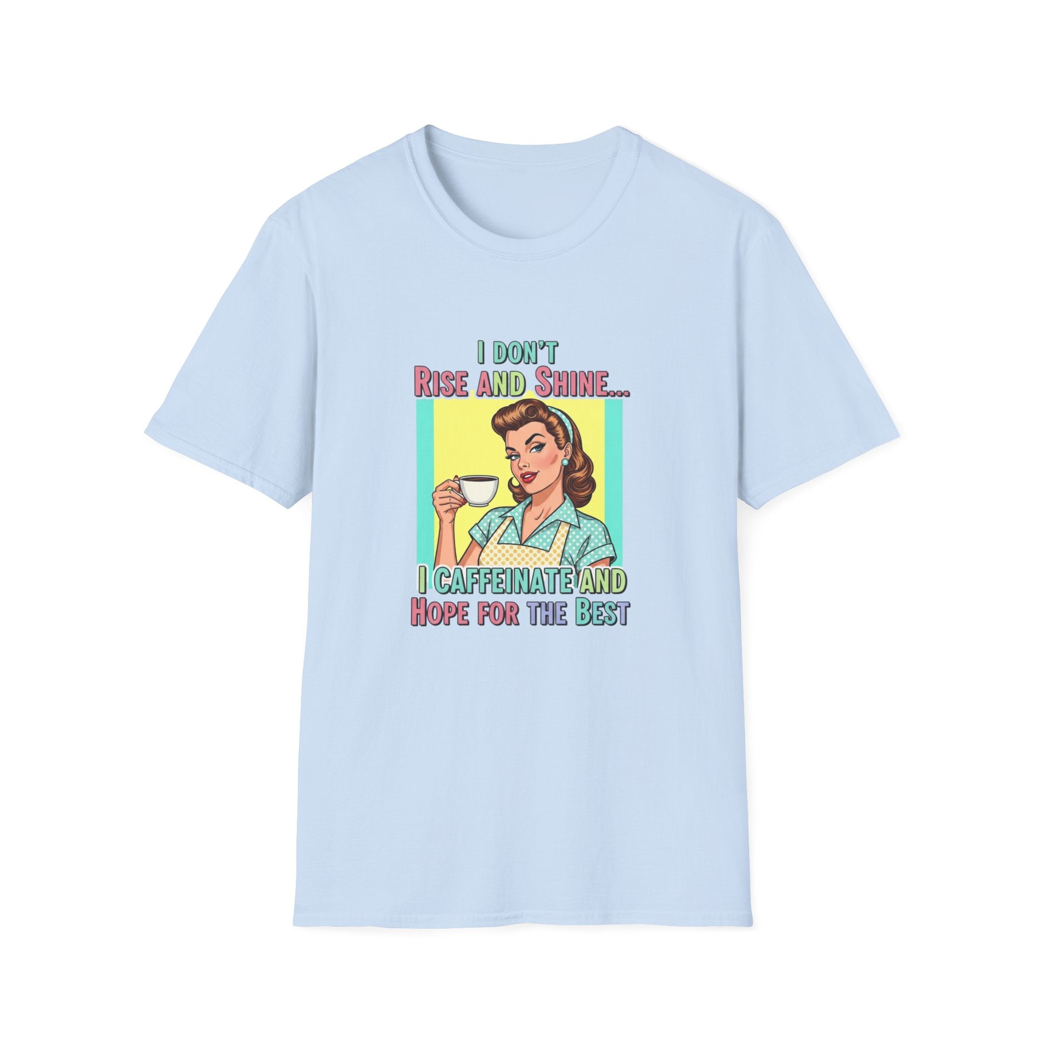 "I Don’t Rise and Shine I Caffeinate" - Retro Coffee Tee