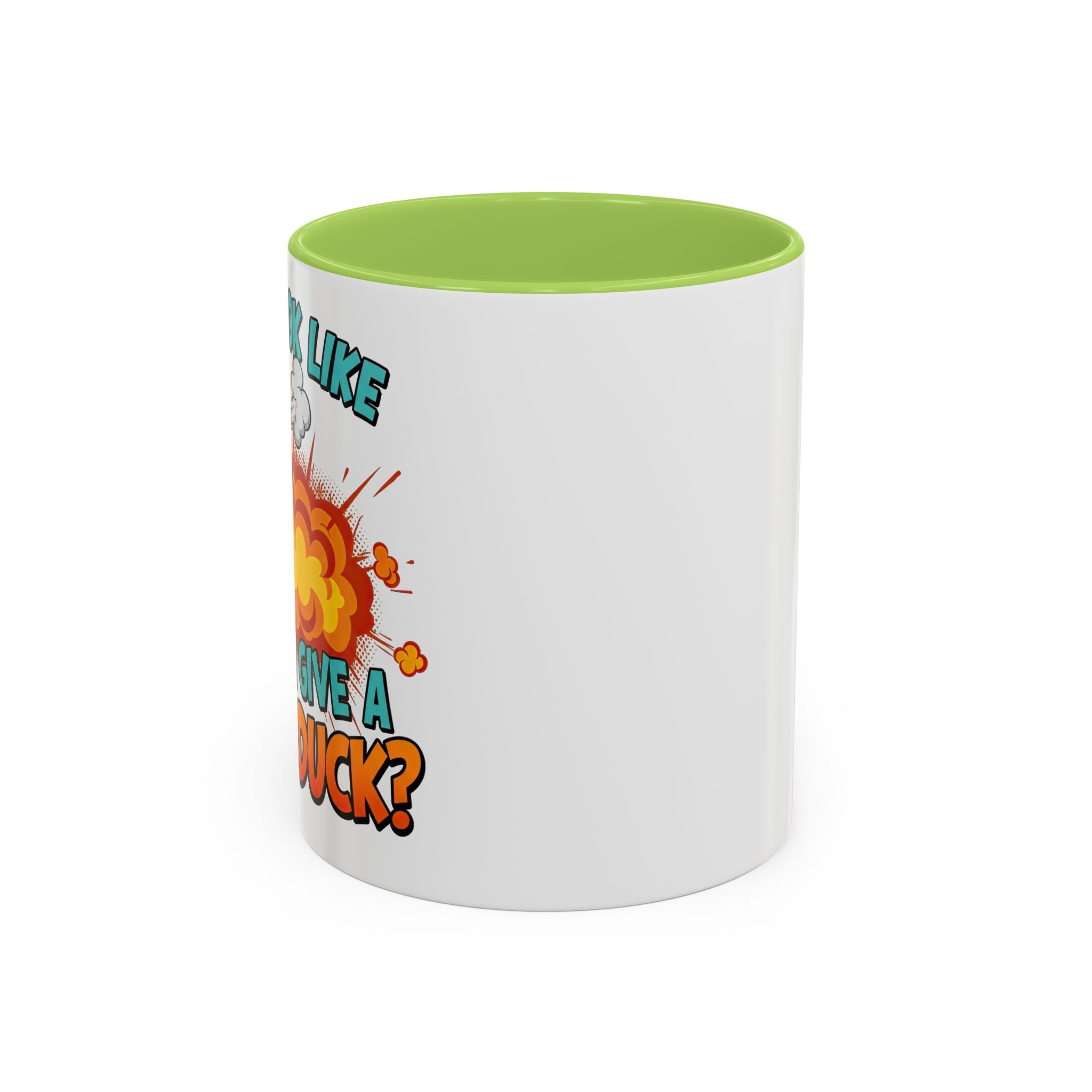 “Do I Look Like I Have A Duck?” Coffee Mug -Accent Ceramic Mug