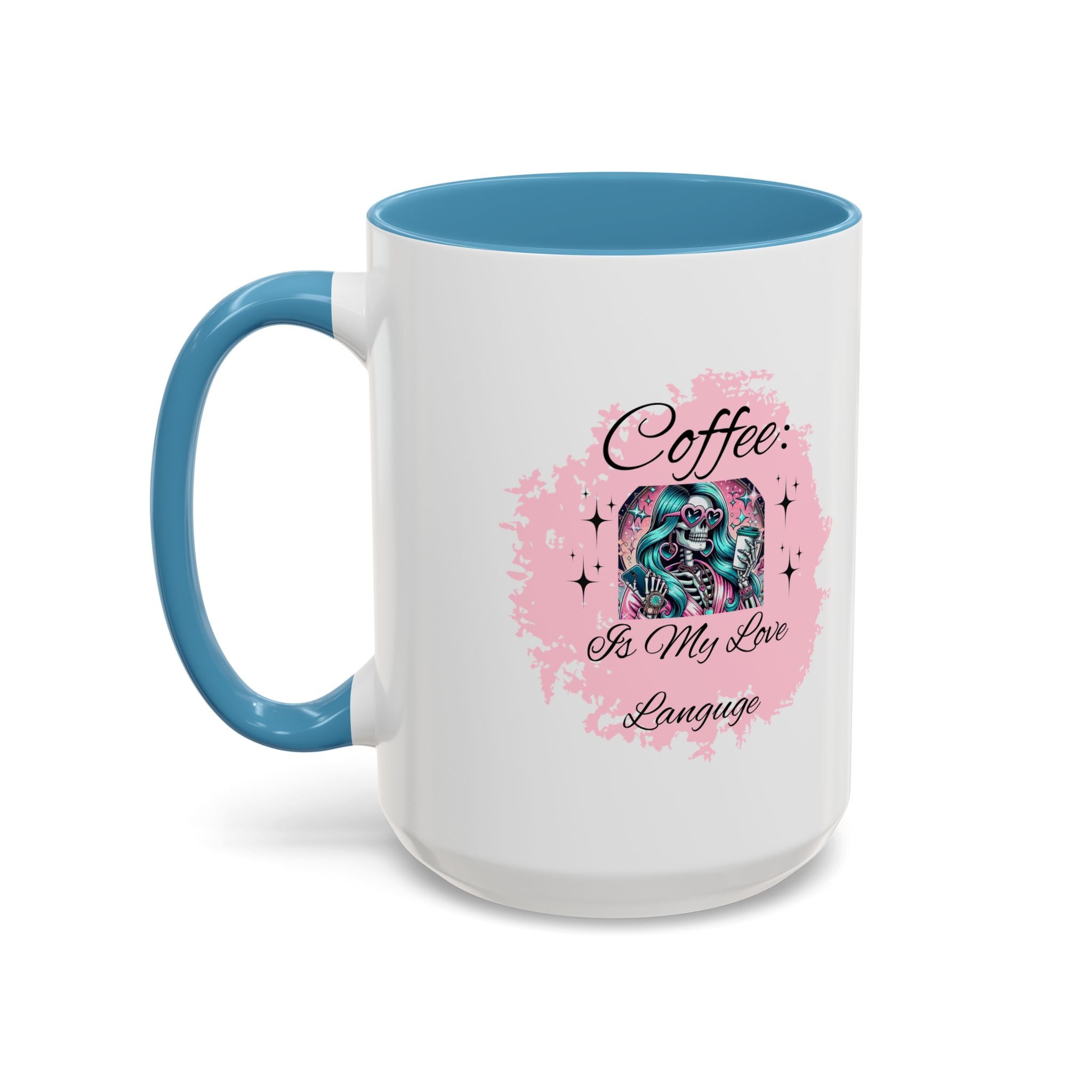 "Coffee is My Love Language" Accent Coffee Mug – 11/15oz
