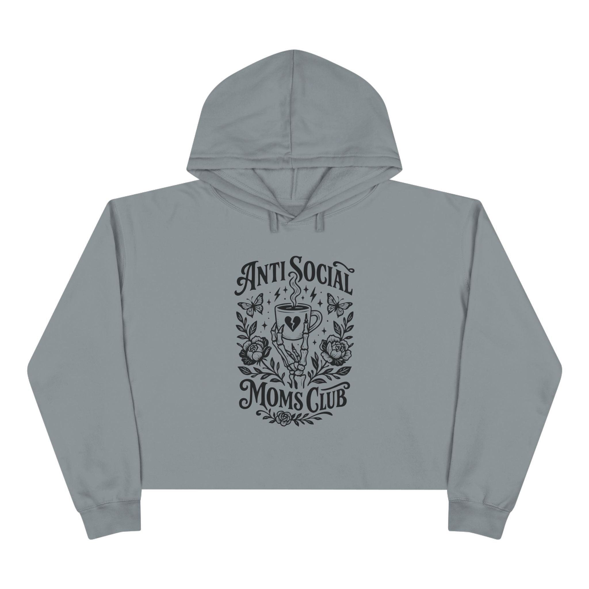 Anti Social Moms Club Crop Hoodie — Floral Coffee Graphic Cropped Hoodie for Introverted Moms