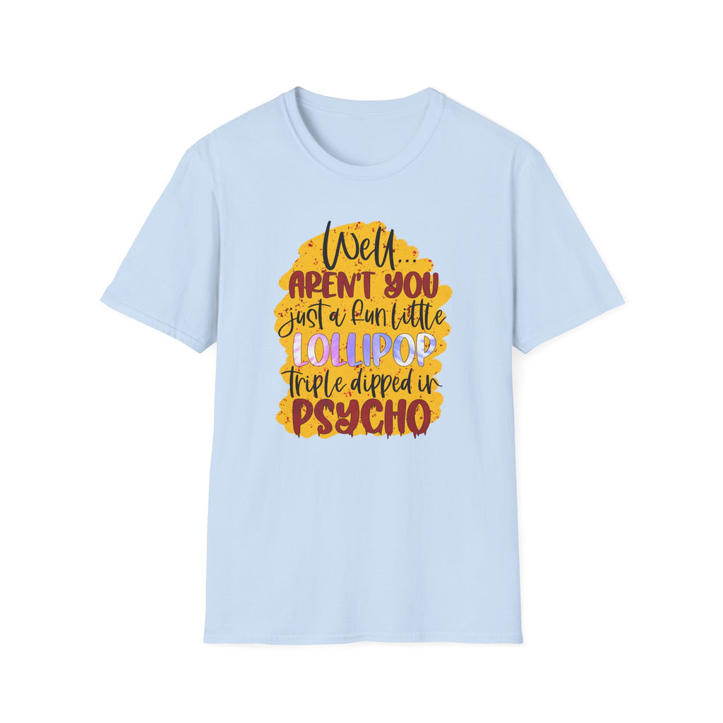 “Well… Aren’t You Just a Fun Little Lollipop, Triple Dipped in Psycho” Retro Candy Graphic Tee