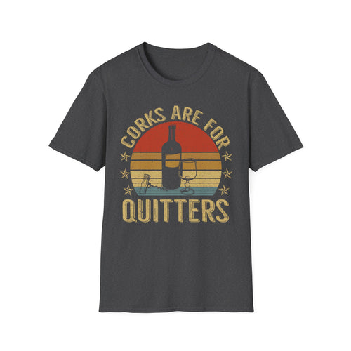 "Corks Are for Quitters" Vintage Wine Graphic Tee