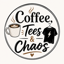Coffee, Tees & Chaos